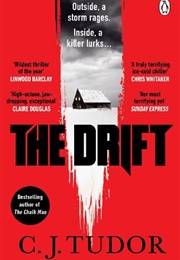 The Drift (C. J. Tudor)