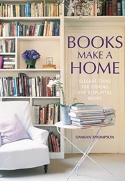 Books Make a Home (Damian Thompson)