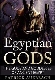 Egyptian Gods (Patrick Auerbach)