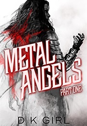 Metal Angels (D.K. Girl)