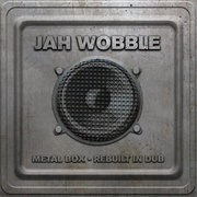 Jah Wobble - Metal Box - Rebuilt in Dub