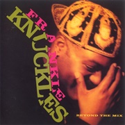 Frankie Knuckles - Beyond the Mix