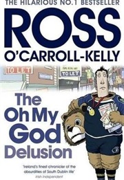 The Oh My God Delusion (Paul Howard)