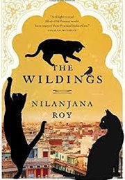 The Wildings (Nilanjana Roy)