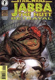 Star Wars: Jabba the Hutt - Betrayal (Jim Woodring)