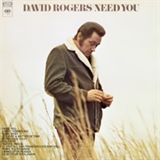 Need You - David Rogers