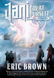 Jani and the Great Pursuit (Eric Brown)