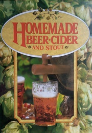 Homemade Beer, Cider and Stout (Tiger Books)