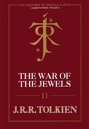 The War of the Jewels (J.R.R. Tolkien, Christopher Tolkien (Ed.))