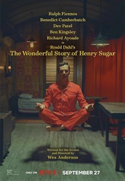 The Wonderful Story of Henry Sugar (2023)