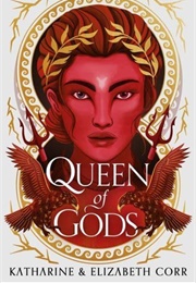 Queen of Gods (Katharine Corr)