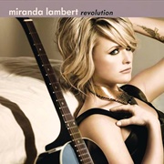 Revolution (Miranda Lambert, 2009)