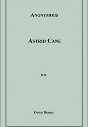 Astrid Cane (Anonymous)