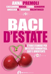 Baci D&#39;estate (Anna Premoli)