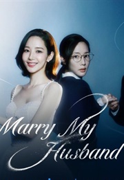 Marry My Husband (2024)