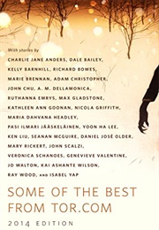 Some of the Best From Tor.com, 2014 Edition (Ellen Datlow, Ann Vandermeer, Etc)