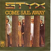 Come Sail Away - Styx