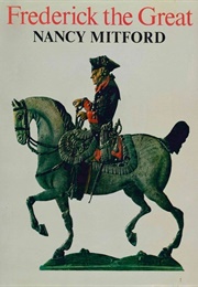 Frederick the Great (Nancy Mitford)