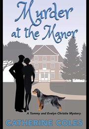 Murder at the Manor (Catherine Coles)