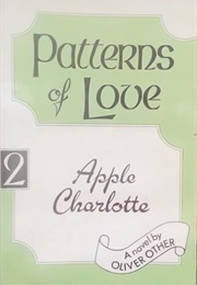 Patterns of Love: Apple Charlotte (Oliver Other)