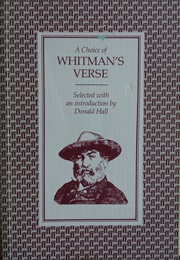 A Choice of Whitman&#39;s Verse (Walt Whitman)