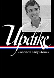 John Updike: Collected Early Stories (John Updike)