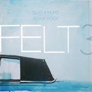 Felt - Felt 3 (A Tribute to Rosie Perez)