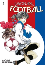 Sayonara Football (Naoshi Arakawa)