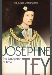 The Daughter of Time (Josephine Tey)