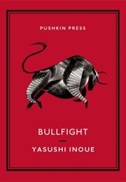 Bullfight (Yasushi Inoue)