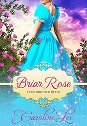 Briar Rose (Caroline Lee)