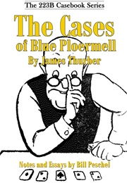 The Cases of Blue Ploermell (James Thurber)