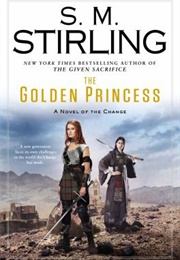 The Golden Princess (S.M. Stirling)