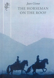 France - The Horseman on the Roof (Jean Giono)