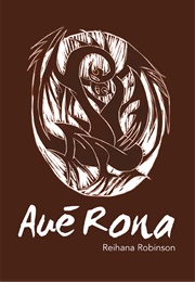 Aue Rona (Reihana Robinson)