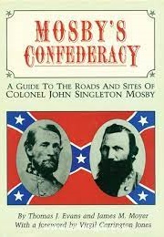 Mosby&#39;s Confederacy (Thomas J. Evans)