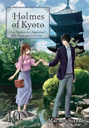 Holmes of Kyoto: Volume 10 (Mai Mochizuki)