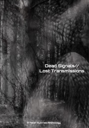 Dead Signals//Lost Transmissions (David Greshel)