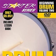 Beginning Drums: Volume 2 (Starter Series)