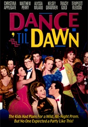 Dance &#39;Til Dawn (1988)