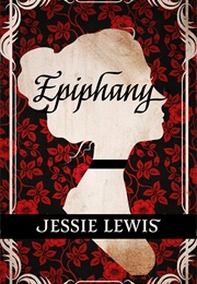 Epiphany: A Pride &amp; Prejudice Variation (Jessie Lewis)