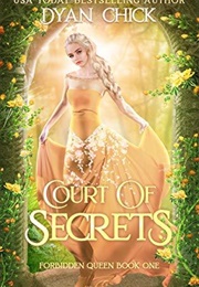 Court of Secrets (Dyan Chick)