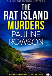 The Rat Island Murders (Pauline Rowson)