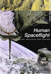 Human Spaceflight: Mission Analysis and Design (Wiley J. Larson)