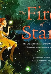 The Fire of Stars (Kirsten W. Larson)
