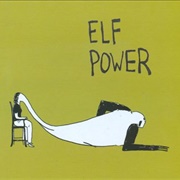 Elf Power - Elf Power