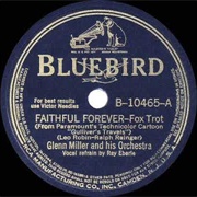 Faithful Forever - Glenn Miller