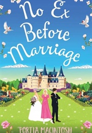 No Ex Before Marriage (PORTIA MACINTOSH)