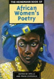 The Heinemann Book of African Women&#39;s Poetry (Ed. Stella &amp; Frank Chipasula)