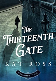 The Thirteenth Gate (Kat Ross)